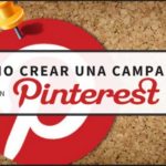 Cómo crear una campaña en Pinterest [actualizado 2019]
