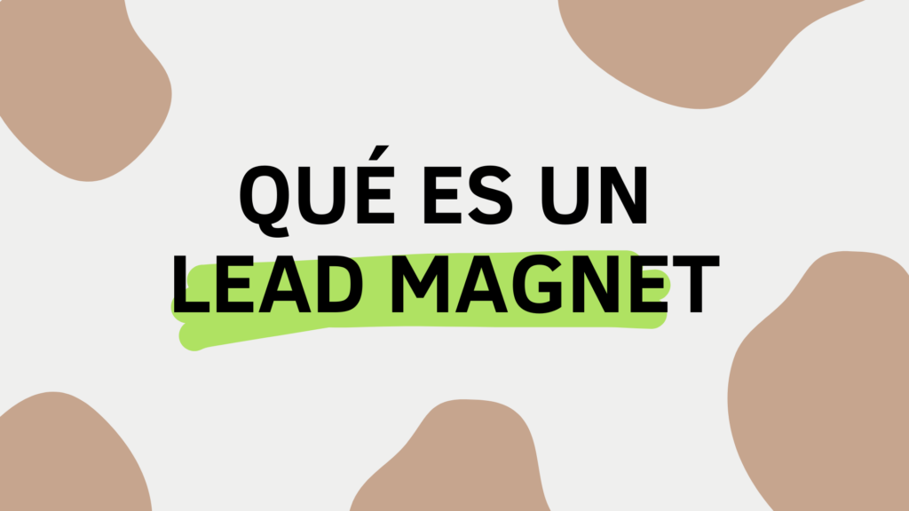 qué es un lead magnet