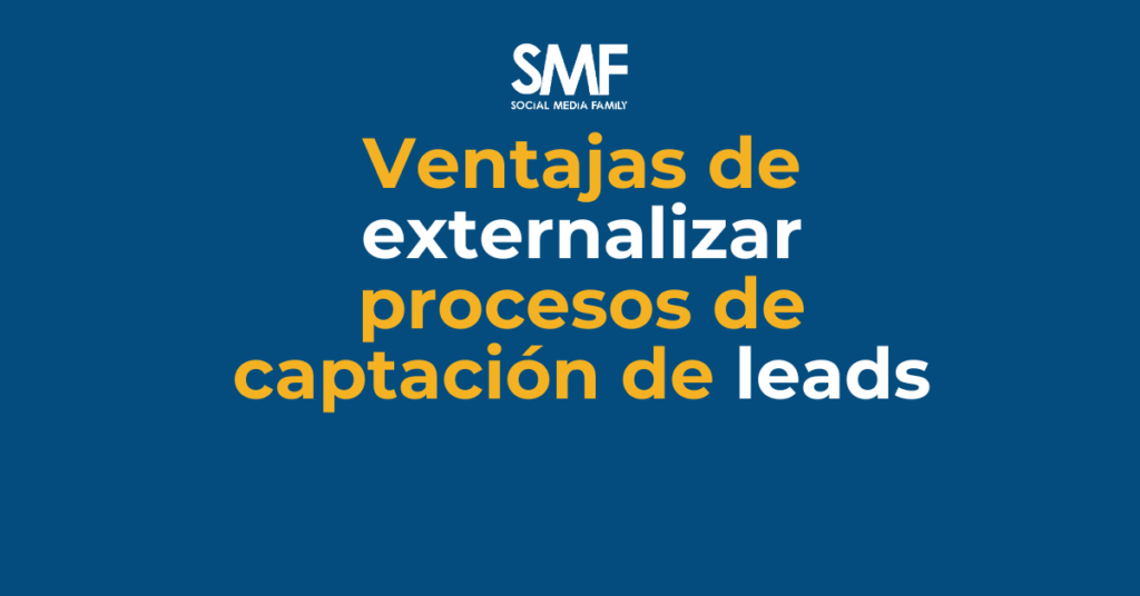 Ventajas-externalizar-procesos-captación-leads